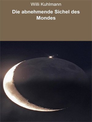 cover image of Die abnehmende Sichel des Mondes